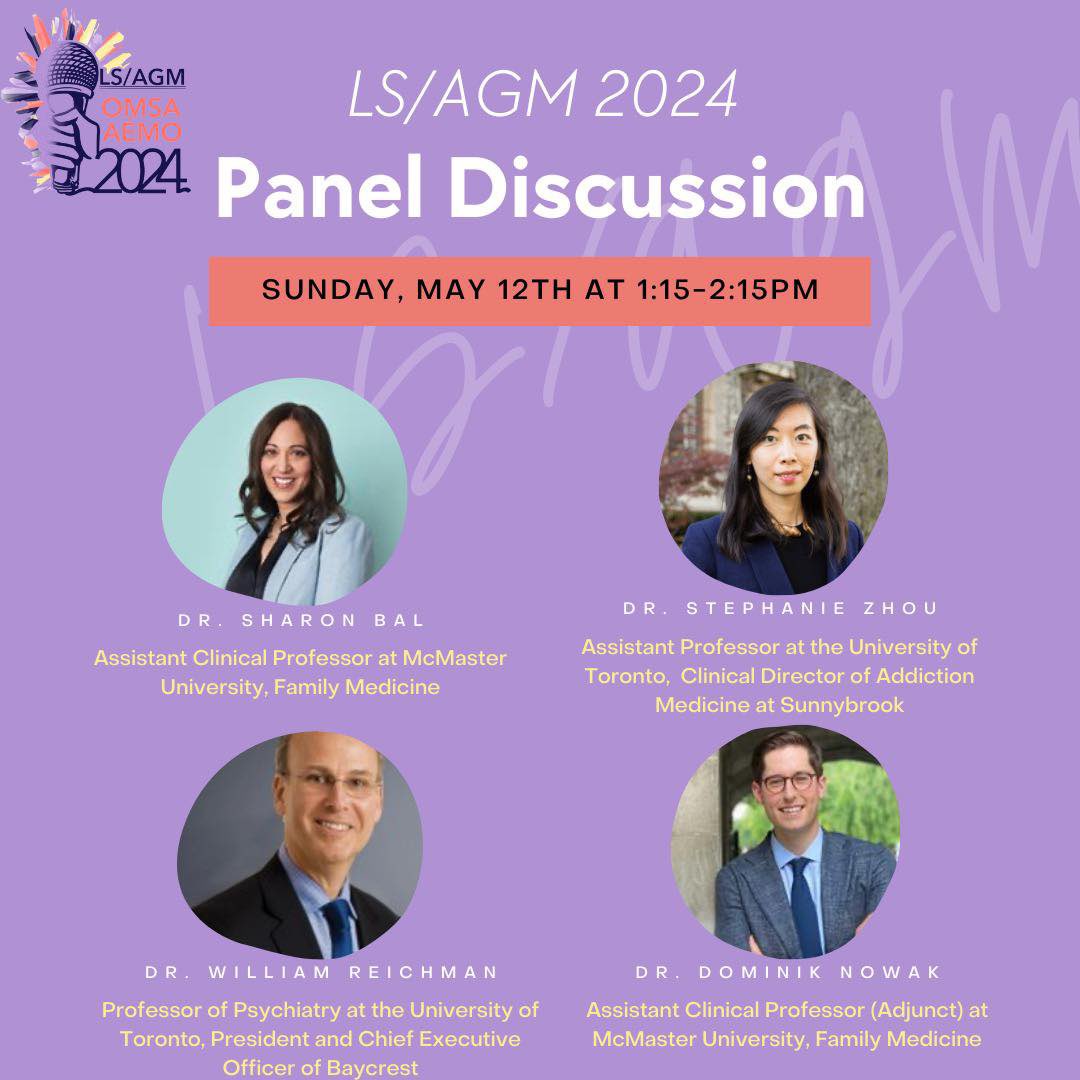 Come join us for a leadership panel on May 12th at the OMSA LS/AGM! We will be having Dr. Sharon Bal, Dr. Stephanie Zhou, Dr. Bill Reichman, and Dr. Dominik Nowak as our panelists.