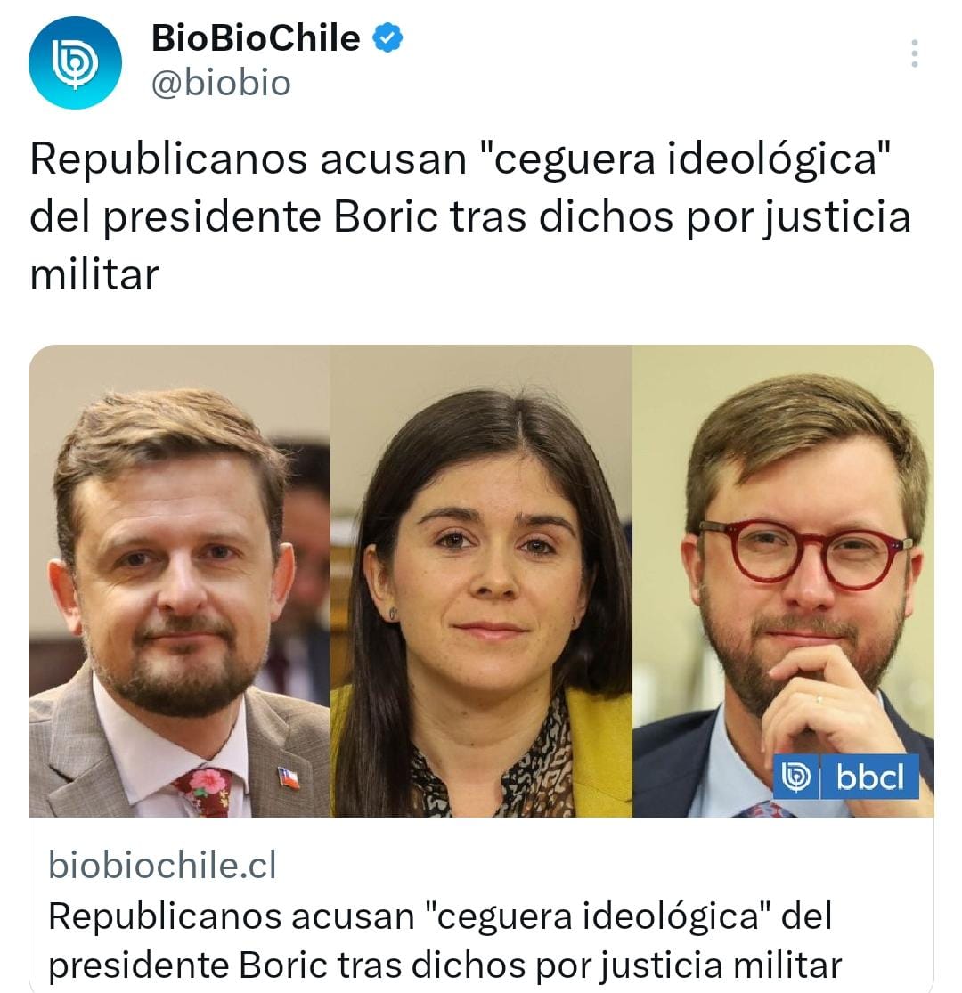 *Republicanos acusan 'ceguera ideológica' del presidente Boric tras dichos por justicia militar* biobiochile.cl/noticias/nacio…