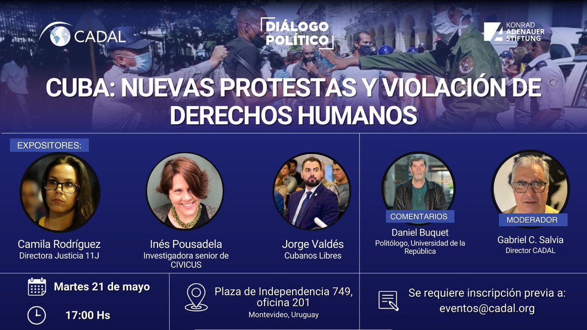 📢 ¡Reserva la fecha para nuestro evento! 🇨🇺 Cuba: Nuevas protestas y violación de derechos humanos. 📅 21/05 a las 17:00hs, en la sede de la Fundación Konrad Adenauer en Montevideo. Participan: 👉@interpuellas, Directora de @justicia11j. 👉@inespousadela, Investigadora…