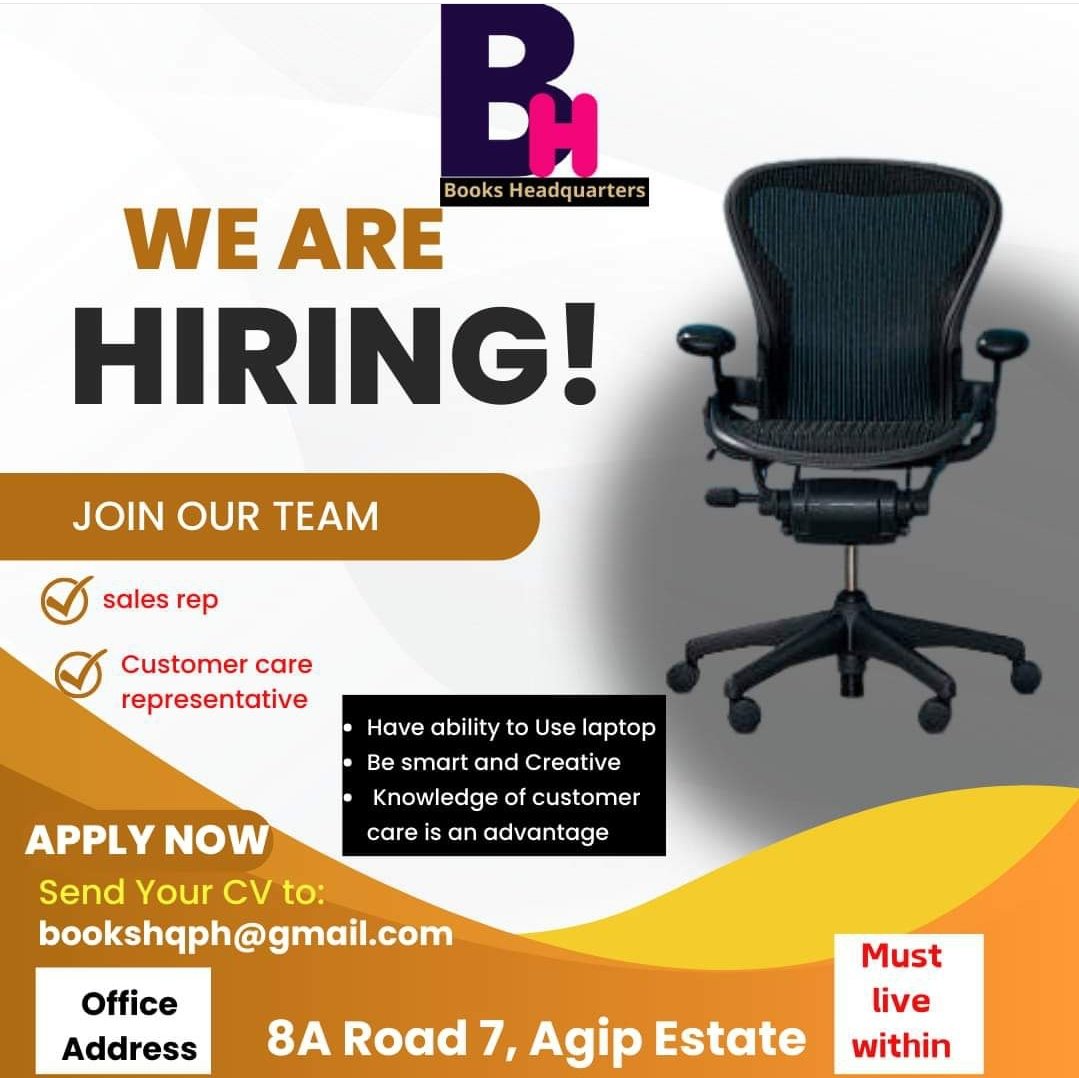 1). SALES REP

2). CUSTOMER CARE REP

Plot 8A, Road 7, Agip Estate 
@PORTHARCOURT_

Please note it's not a remote job.

Send your CV to:

bookshqph@gmail.com and use the position you're applying for as the SUBJECT of Mail.

May 2024
cc
@AskPHPeople
@Omojuwa 
@OgbeniDipo
#Elegbeje