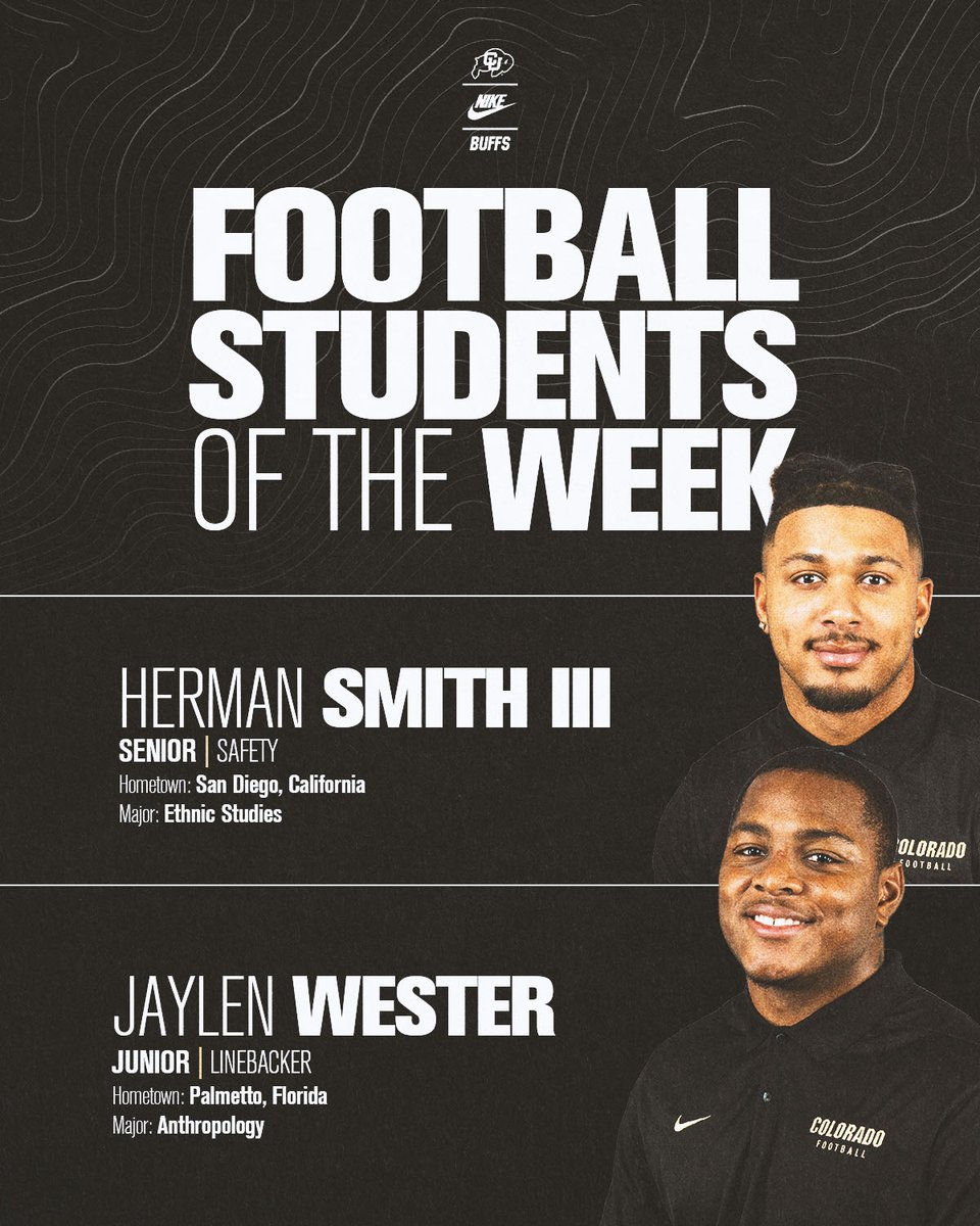 Students of the Week: @hsmith994 & @JaylenWester3 📚 #GoBuffs