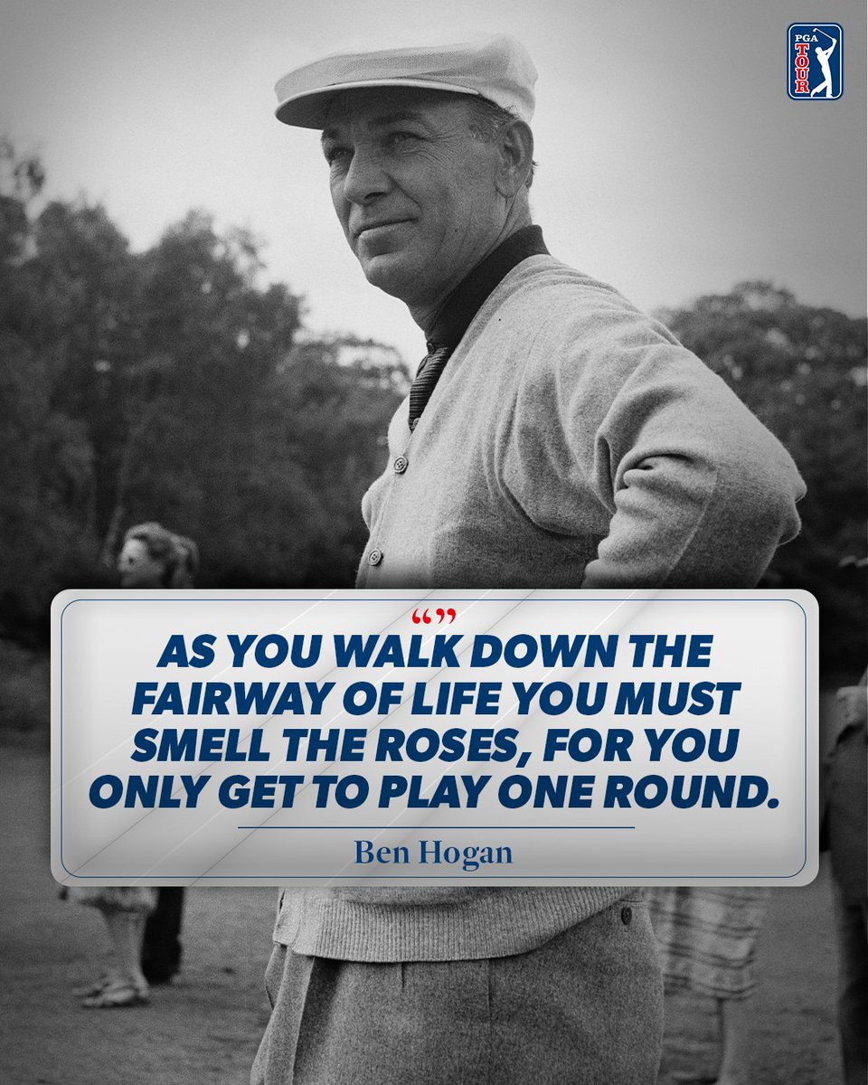 Ben Hogan said it best.
 
#NationalGolfDay