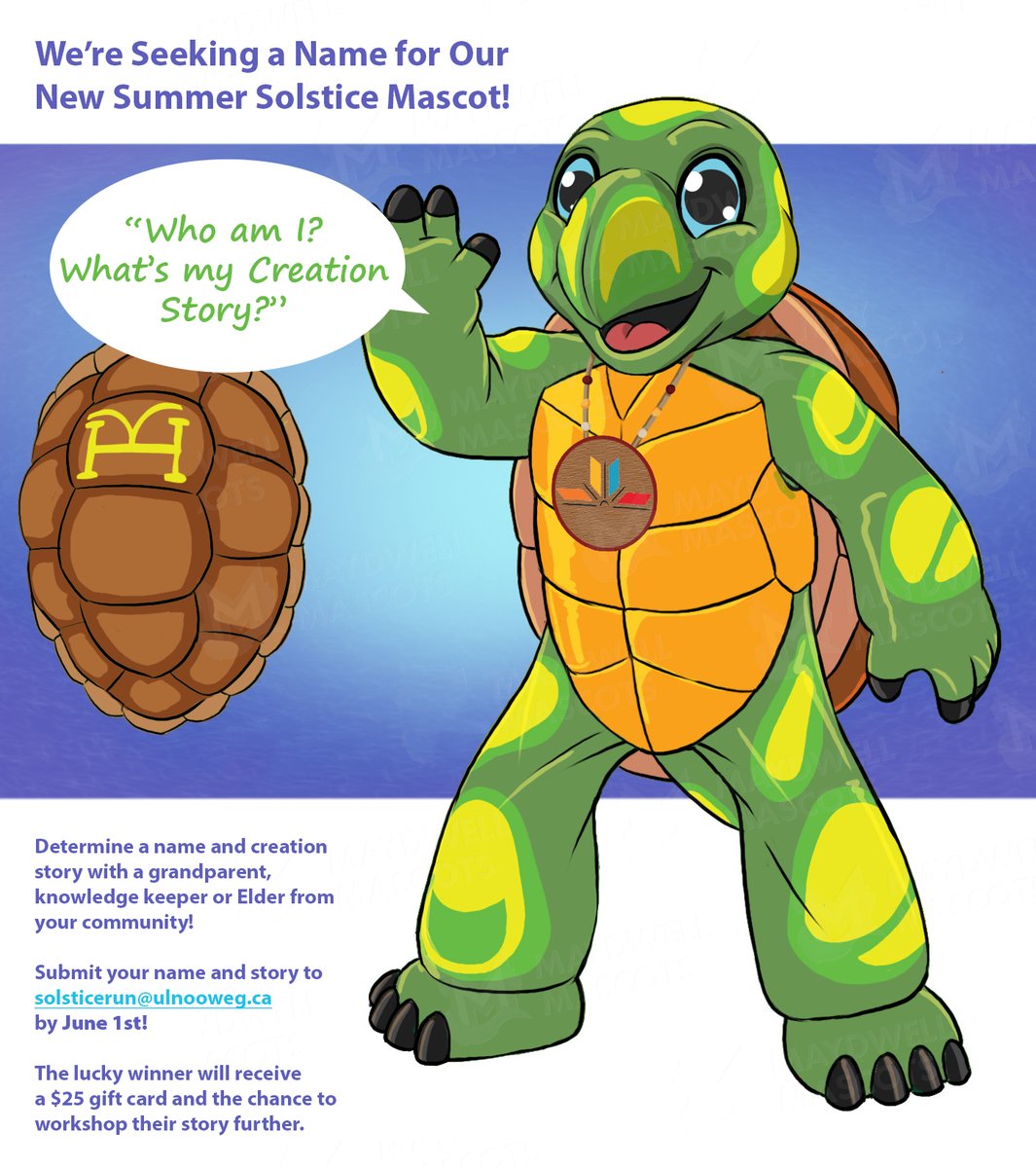 Help us name our Solstice Run Mascot! Email us at solsticerun@ulnooweg.ca with your name and story suggestions!