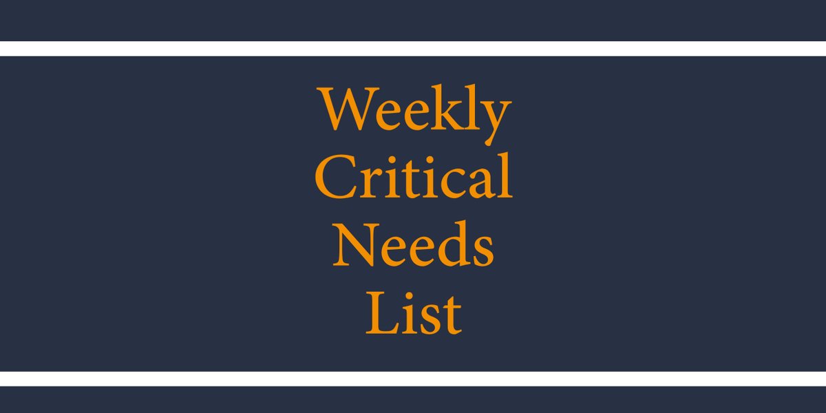 Our Weekly Critical Needs List - Help us help others! Look here: conta.cc/4adUK32