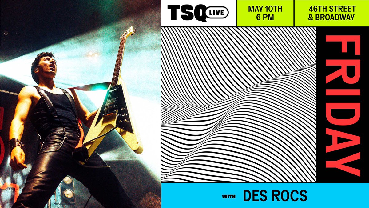 FREE #TSQLIVE Summer Friday Concert  TONIGHT  🎸 @IamDesRocs is performing at 6pm on 46th street and Broadway in #TimesSquare 🌟

#DesRocs #TimesSquare #NYC #NYCEvents #NYCFreeEvents