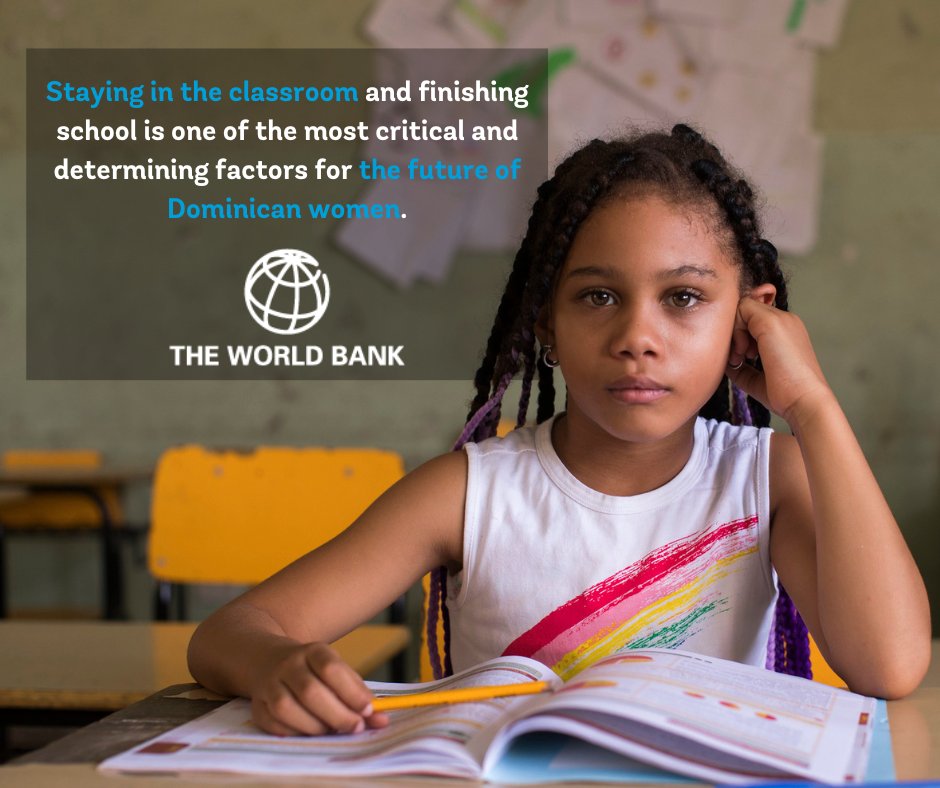 Completing school is the pathway to a better future for #DominicanRepublic women: their well-being depends on securing opportunities when they are girls. Read more in this feature story: wrld.bg/E01V50RwmsP