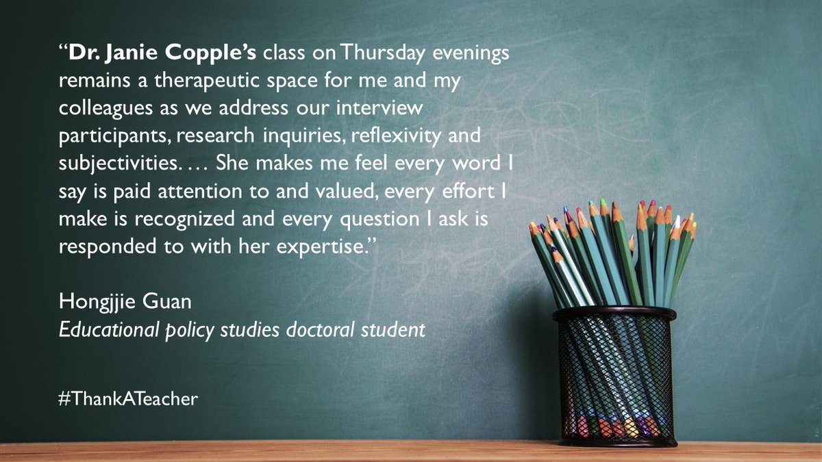 “Dr. Janie Copple’s class on Thursday evenings remains a therapeutic space for me and my colleagues as we address our interview participants, research inquiries, reflexivity and subjectivities.” -Hongjjie Guan #ThankATeacher t.gsu.edu/4acYWQm