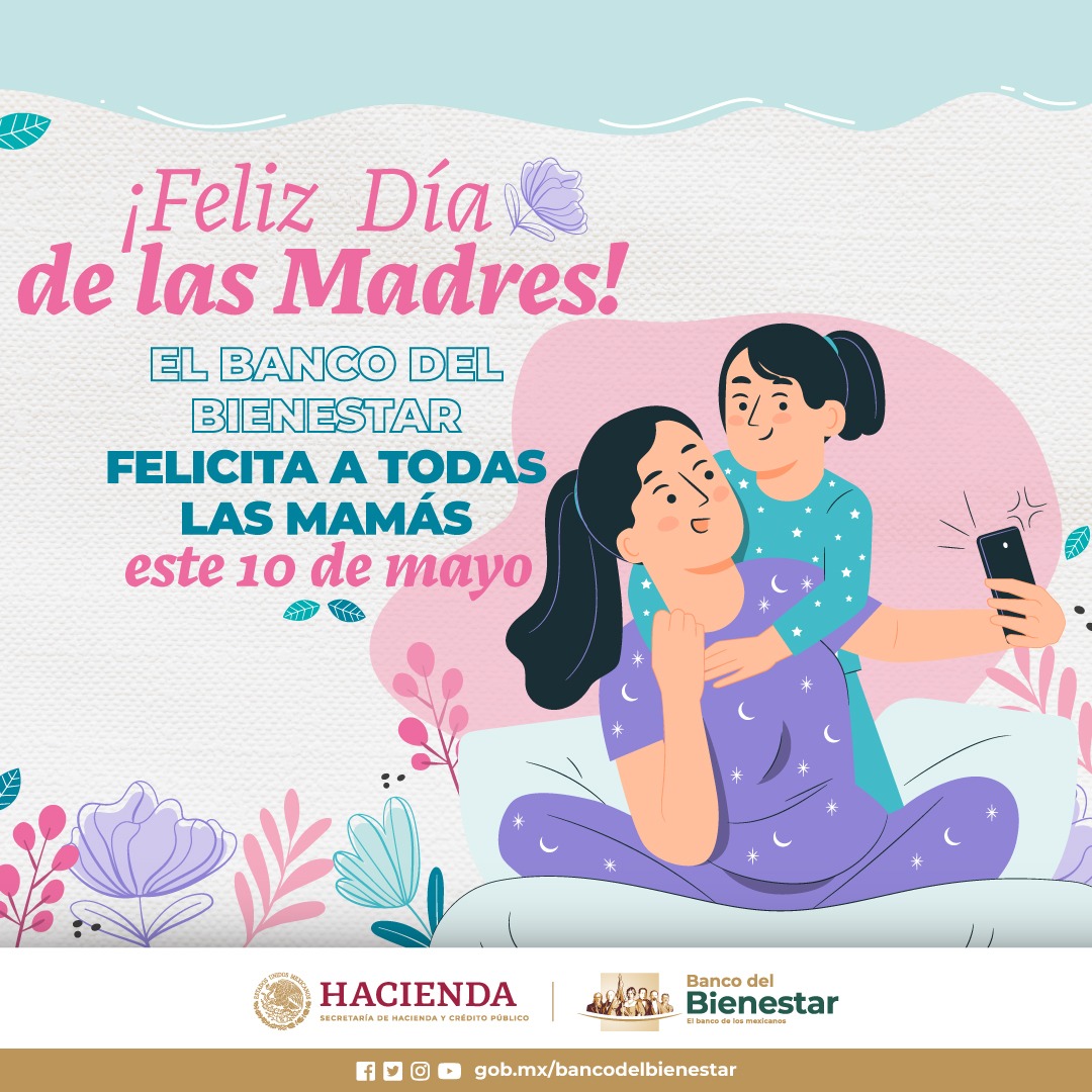 ¡Feliz #DíaDeLasMadres! 
🌹💐🌷❤️💞👩👷

El #BancoDelBienestar felicita a todas las #mamás este #10deMayo.