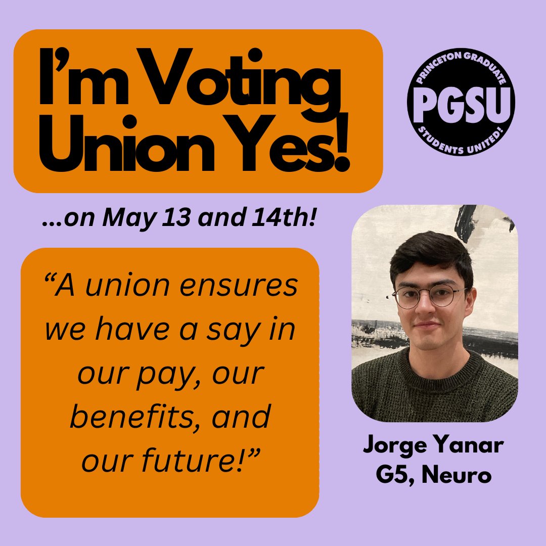 Jorge is voting yes next week to make sure grads at Princeton have a say!!! pledge to vote yes at tinyurl.com/PGSUvoteyes