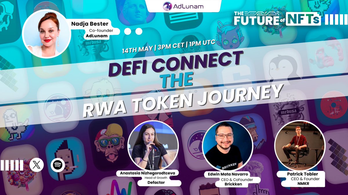 🚀Dive into the future of ownership with #NFTs and #RWA's 💎 Welcome to another captivating episode of #AdLunam's dynamic show!🎙️ This week @NadjaBester, our host will be joined by @EdwMata CEO & CoFounder of @Brickken, @Padierfind CEO & Founder of @nmkr_io & Anastasia…