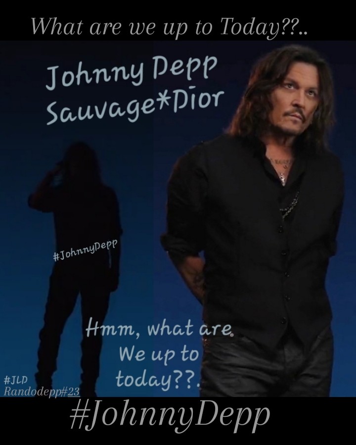 Yess, Friday!.
What are we up to Today?.
Movies, celebrating Mother's day wkend, working?.
#JohnnyDepp
#JohnnyDeppsNewEra
#JohnnysNewEra
#JohnnyDeppRises
#ThankYouDior #GraciasDior
#DiorSauvage
#JohnnyDeppKeepsWinning
#JohnnyDeppIsLoved
#JohnnyDeppIsARockStar
#JohnnyDeppIsALegend