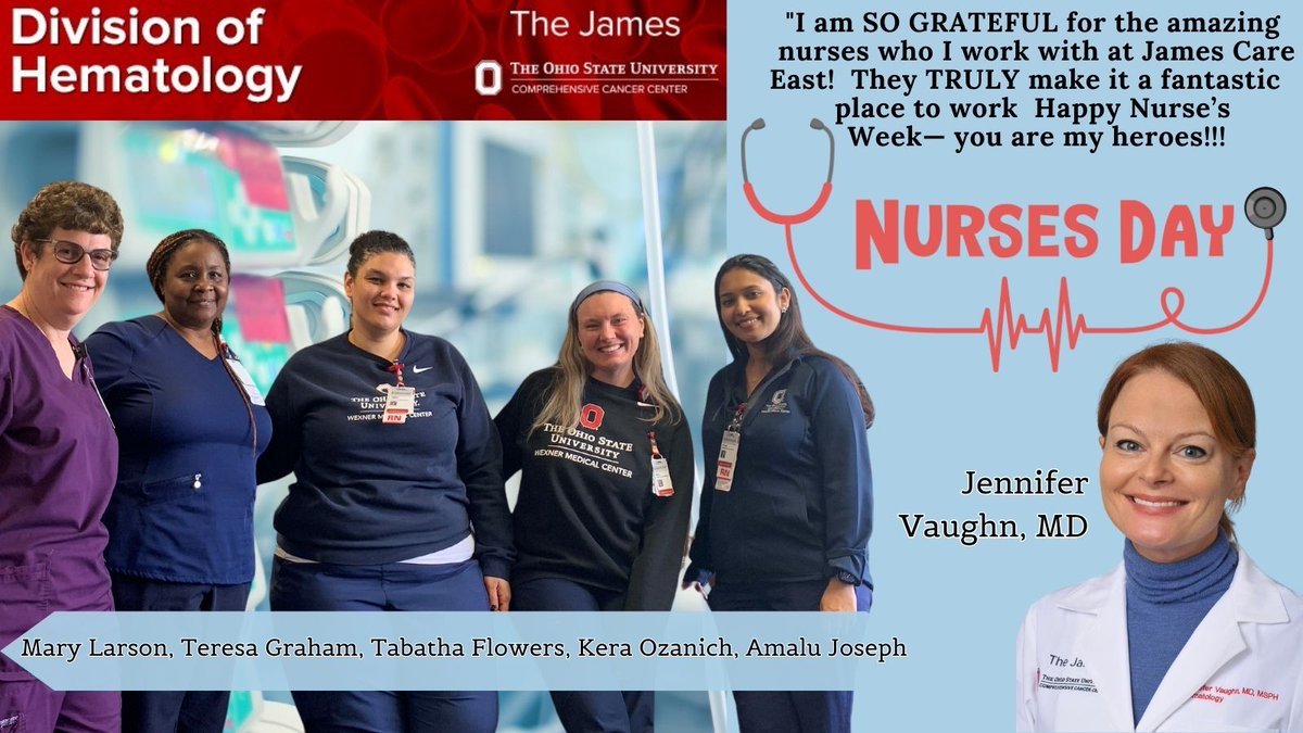 Happy #NursesWeek! 
Jennifer Vaughn, MD (<a href="/JenVaughnMD/">Jennifer Vaughn</a>) is very appreciative of the incredible nurses who provide compassionate care and selfless attention to <a href="/OSUCCC_James/">The James</a> Care East #BenignHeme patients here #OSUWexMed. 👩‍⚕️🩵🫂