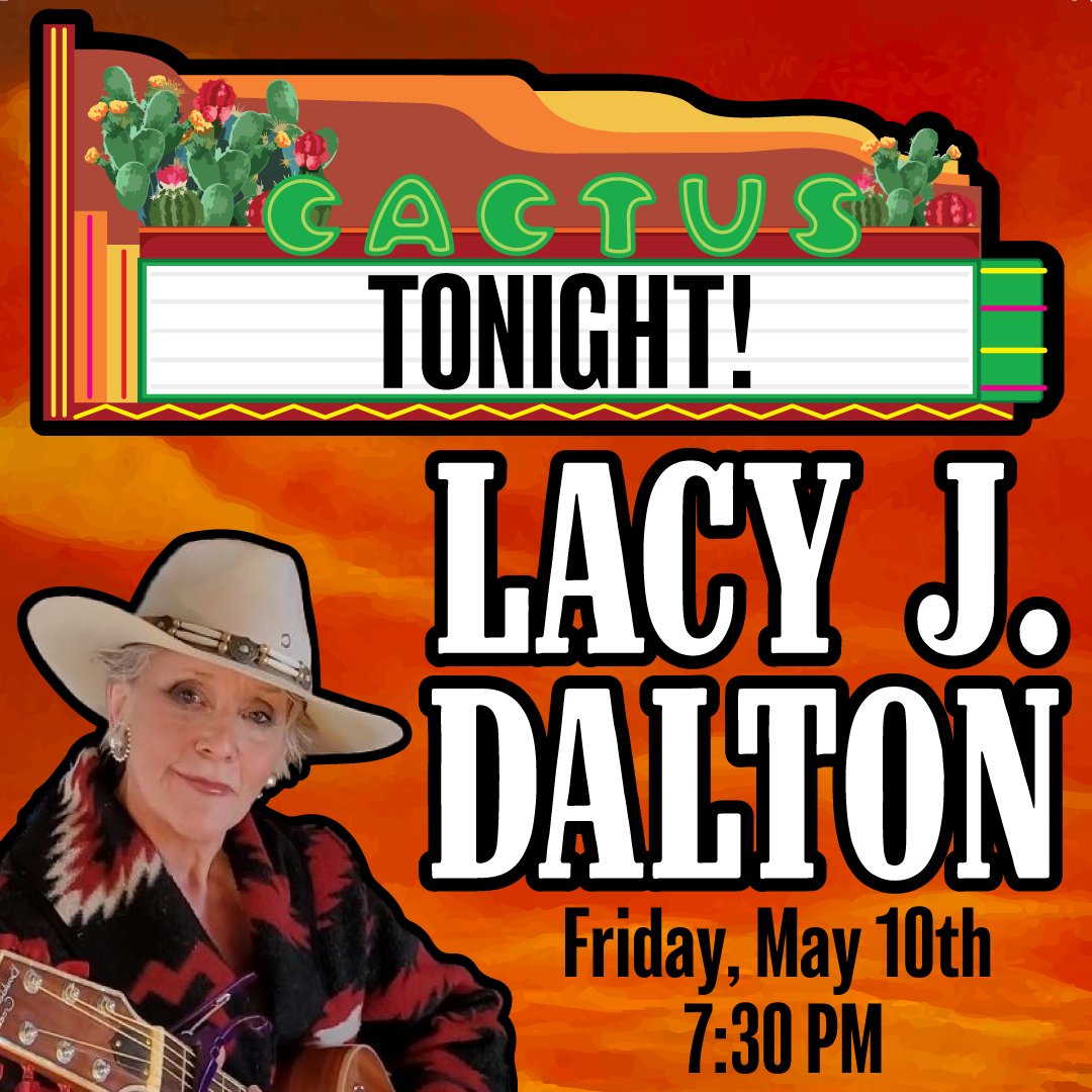 TONIGHT! - LACY J. DALTON takes the stage at the historic Cactus Theater! The show features special guest opener, HADLIE JO! The show begins at 7:30 pm on Friday, May 10th. GET TICKETS NOW! 🎟 > bit.ly/44xkPZo or cactustheater.com | #lubbock #hubcity #cactustheater