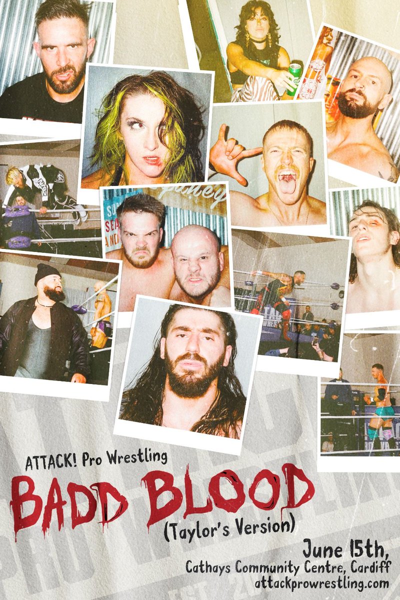 ‼️ NEXT SHOW ‼️ ATTACK! Pro Wrestling Presents: 🩸 BADD BLOOD (Talyor's Version) 🩸 📅 Saturday June 15th 📍 Cathays, Cardiff ATTACK! PACK and Mailing list presale on NOW General sale 🎟️ from Monday 👇 buff.ly/3y6t8PN