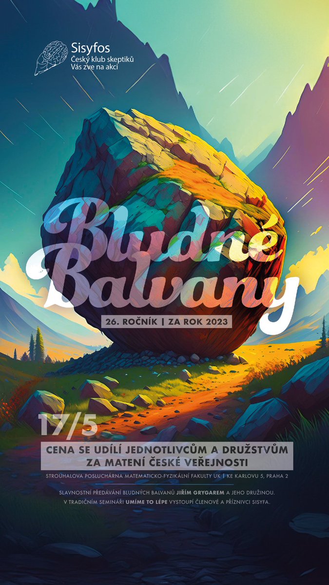 Srdečně Vás zveme na udílení Bludných balvanů za rok 2023, které se bude konat 17. 5. 2024 od 17:00 tradičně ve Strouhalově posluchárně, Ke Karlovu 5, Praha 2.
#BLB2023