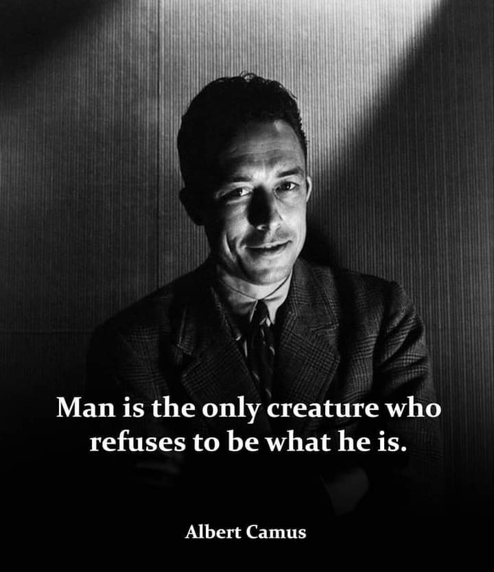 Man is the only creature who refuses to be what he is.

#AlbertCamus