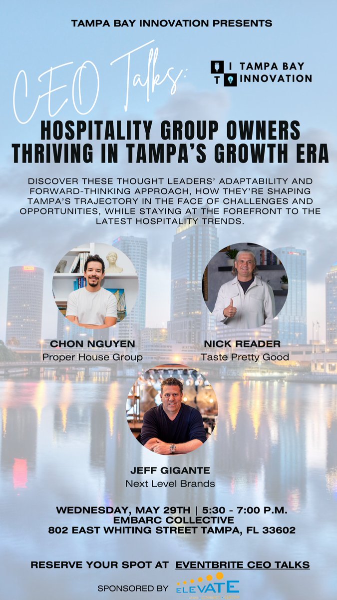 Elevate, Inc. (@elevate_inc) on Twitter photo Join us on May 29th at 5:30pm for Tampa Bay Innovation's CEO Talks with award-winning entrepreneur panelists:
🏆 Jeff Gigante from Next Level Brands
🏆 Chon Nguyen from Proper House Group
🏆 Nick Reader from Taste Pretty Good
RSVP here: eventbrite.com/e/ceo-talks-ho… <a href="/bianca_peynado/">Bianca Peynado</a> Join us on May 29th at 5:30pm for Tampa Bay Innovation's CEO Talks with award-winning entrepreneur panelists:
🏆 Jeff Gigante from Next Level Brands
🏆 Chon Nguyen from Proper House Group
🏆 Nick Reader from Taste Pretty Good
RSVP here: eventbrite.com/e/ceo-talks-ho… <a href="/bianca_peynado/">Bianca Peynado</a>