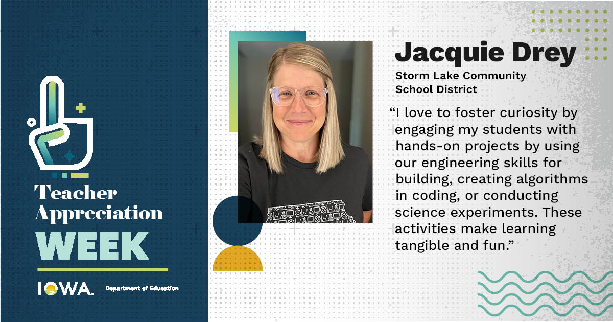 We’re closing out our Teacher Appreciation Week highlights with a feature on Jacquie Drey, a 26-year STEM and computer science teacher at @StormLakeCSD Early Elementary School. She believes that teaching STEM and computer science to young students is incredibly valuable. It