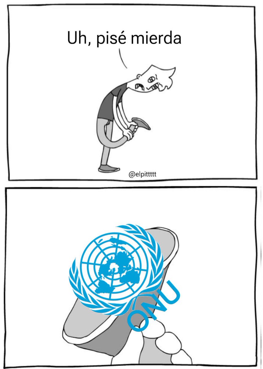 Siempre y en todo lugar: LA ONU ES UNA MIERDA.