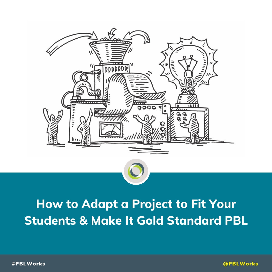 Adapting a pre-existing project is an excellent way to get your PBL feet wet! Read the full article here: bit.ly/2HlSFsJ