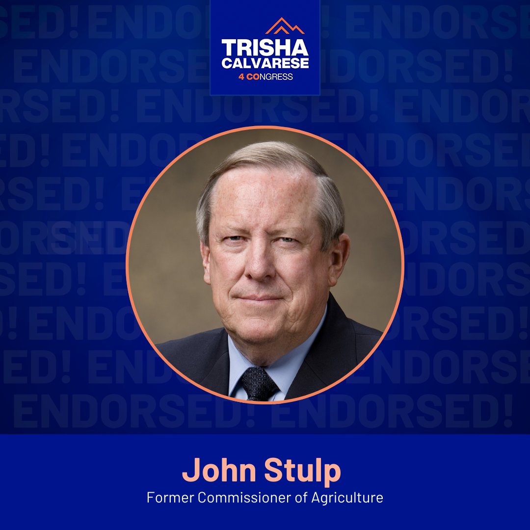 🚨ENDORSEMENT ALERT🚨: Honored to have earned the support of former Commissioner of Agriculture and Water Policy Advisor John Stulp! 'Three generations of my family have farmed in Prowers County, and Trisha Calvarese in Congress will make it so the fourth and future generations