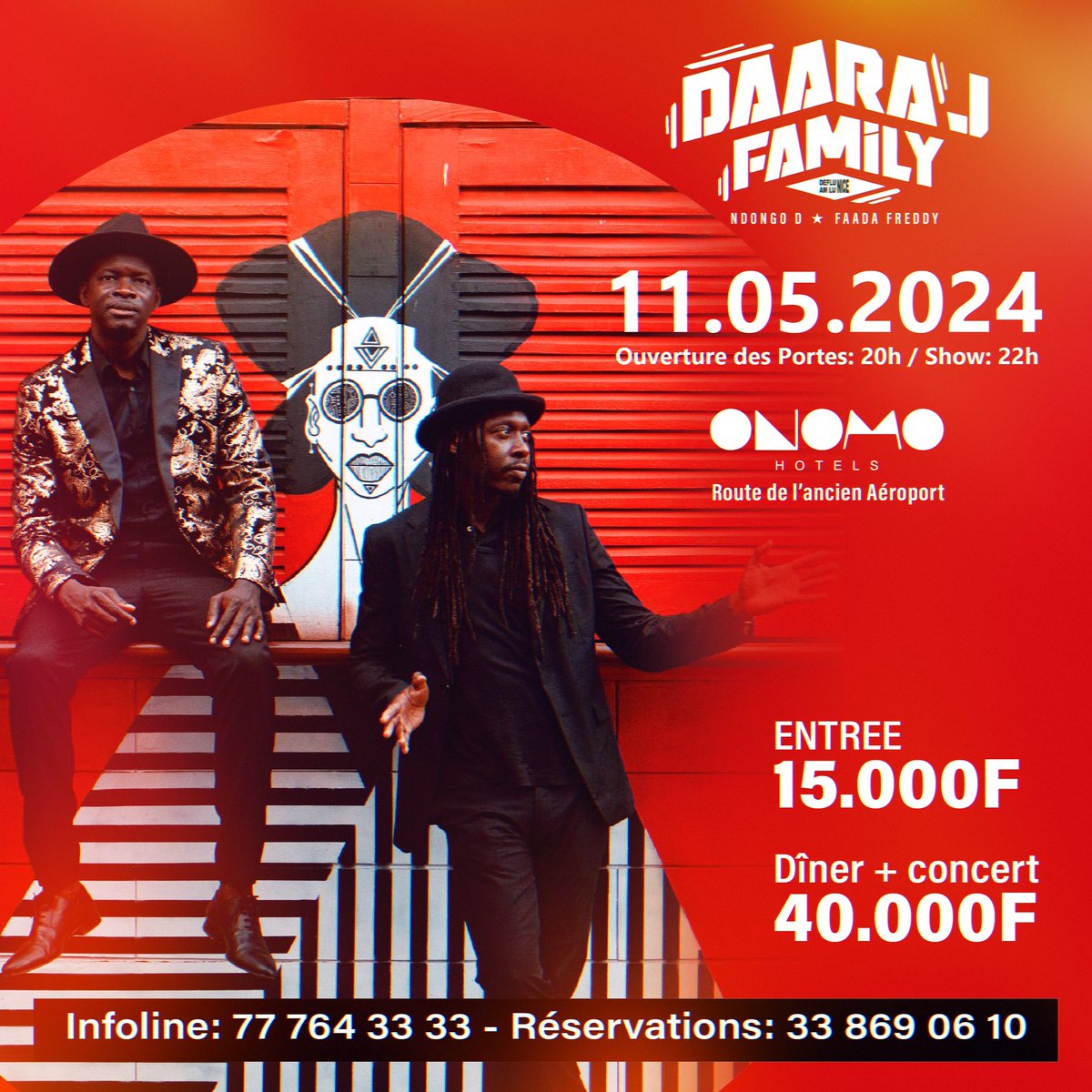 À ONOMO HOTEL DAKAR 🇸🇳 🔈11.05.24 - Samedi 11 Mai 🔈 Infoline : 77 764 33 33 Réservations Dîner : 33 869 06 10 Livraison sur Dakar 🛵 774041915 🏍️ 777231298 #DaarajLawBaFaw #Sol #Xalima #Boomrang #Foundation #Yaamatele #ReggaeTime #Marley #Africa #FaadaFreddy #Ndongod