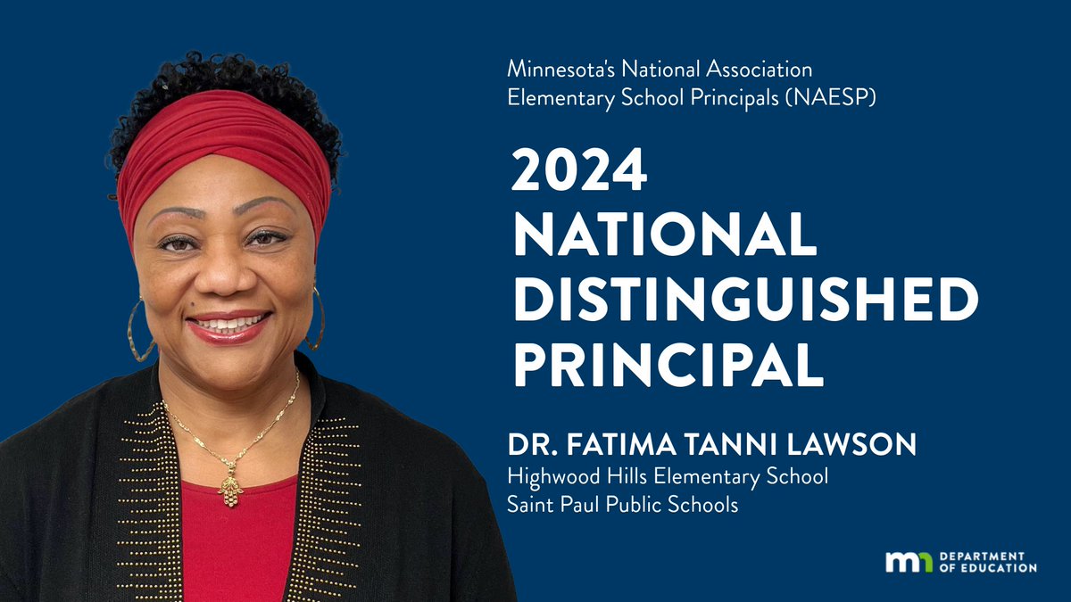 Congratulations @HighwoodHawks Principal Dr. Fatima Tanni Lawson on being named Minnesota's 2024 @NAESP National Distinguished Principal. See more on the honor from the Minnesota Elementary School Principals' Association at mespa.net/resources/Hono…