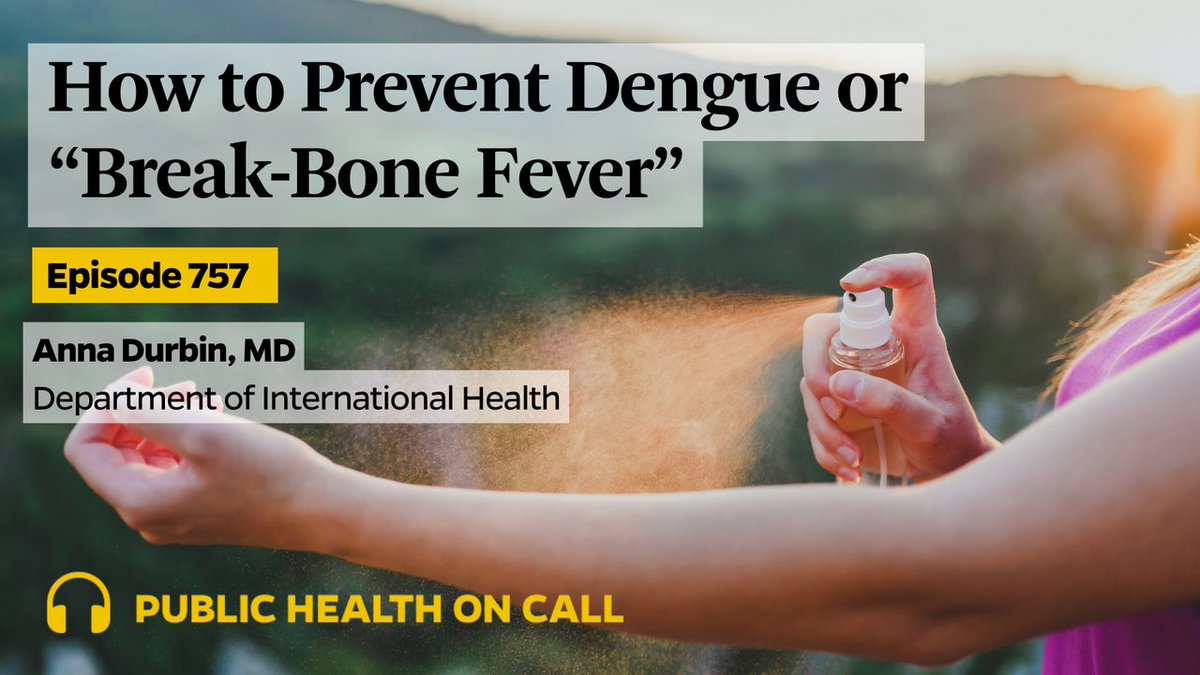 On today's episode, @SDesmon talks with @JohnsHopkinsIH’s Anna Durbin about the alarming spread of dengue fever. Find out why this mosquito-borne illness is a growing concern, and what's being done in terms of treatment and prevention. johnshopkinssph.libsyn.com/757-how-to-pre…