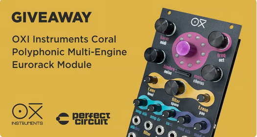Last day to enter @Perfect_Circuit's giveaway and win an OXI Instruments Coral Polyphonic Multi-Engine Eurorack Module. Link: gleam.io/zlNUZ/oxi

#giveaway #PerfectCircuit #OXIInstruments