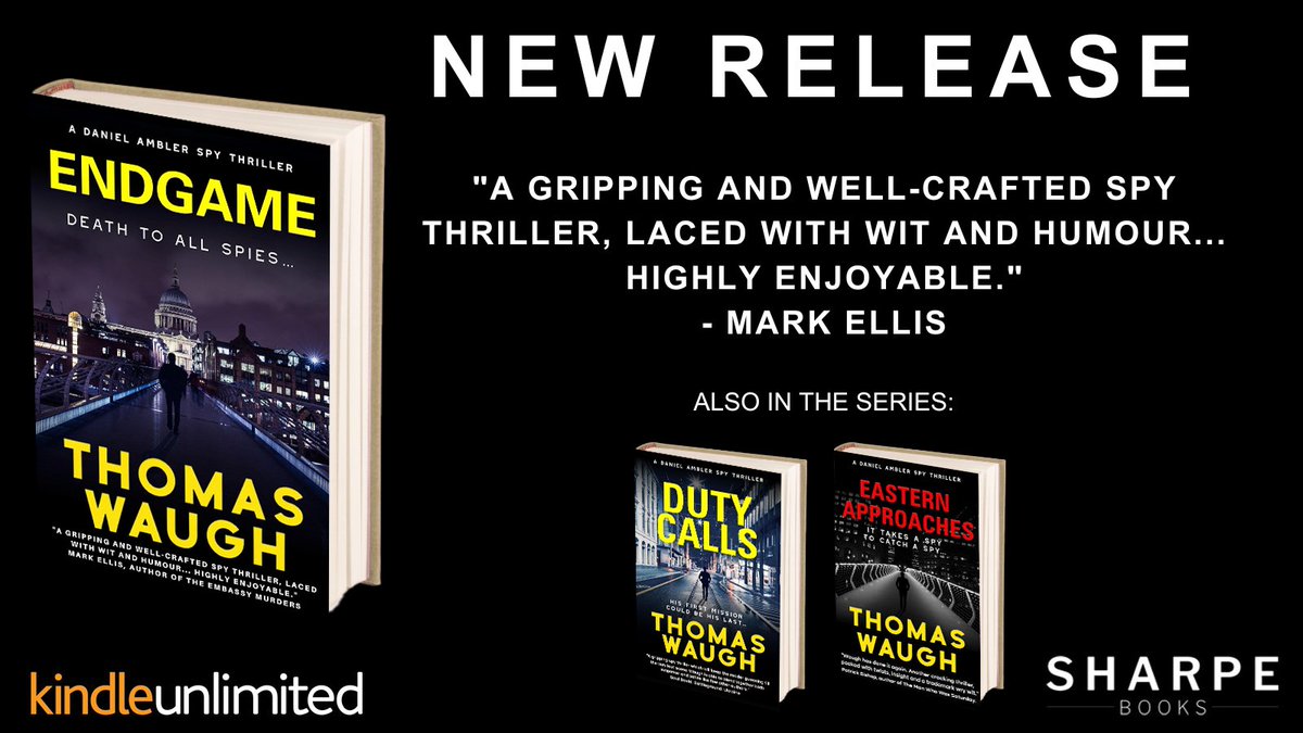 Free via #kindleunlimited #NEWBOOKS Endgame, By @ThomasWaugh88 'A gripping and well-crafted spy thriller.' amazon.com/dp/B0CWLBZF1L/ #espionage #fridayreads #kindleseries