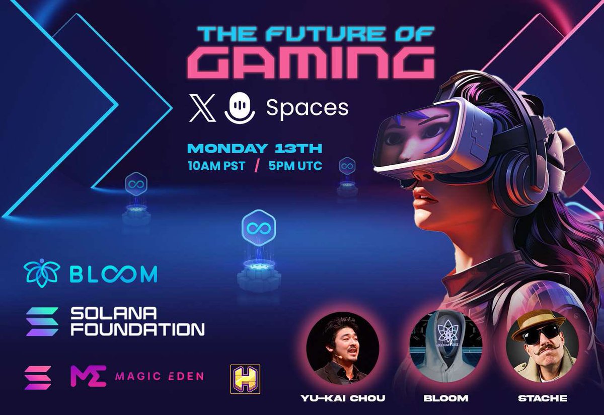 The Future of Gaming 🎮 Our mega space where we will discuss several topics about gaming featuring: @SolanaFndn @MagicEden @solanalabs @CryptoStache @PlayHoneyland @HipedFoundation @yukaichou @nftreatyourself @BV_Bloom1 Monday, 5/13 at 10AMPST/6PMUTC