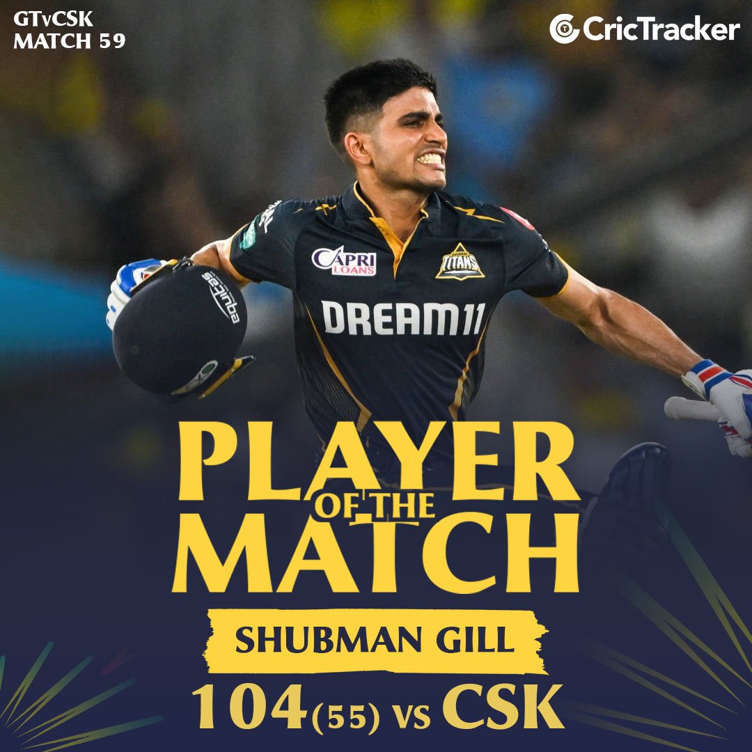 Shubman Gill's outstanding century against Chennai Super Kings earns him the Player of the Match award.