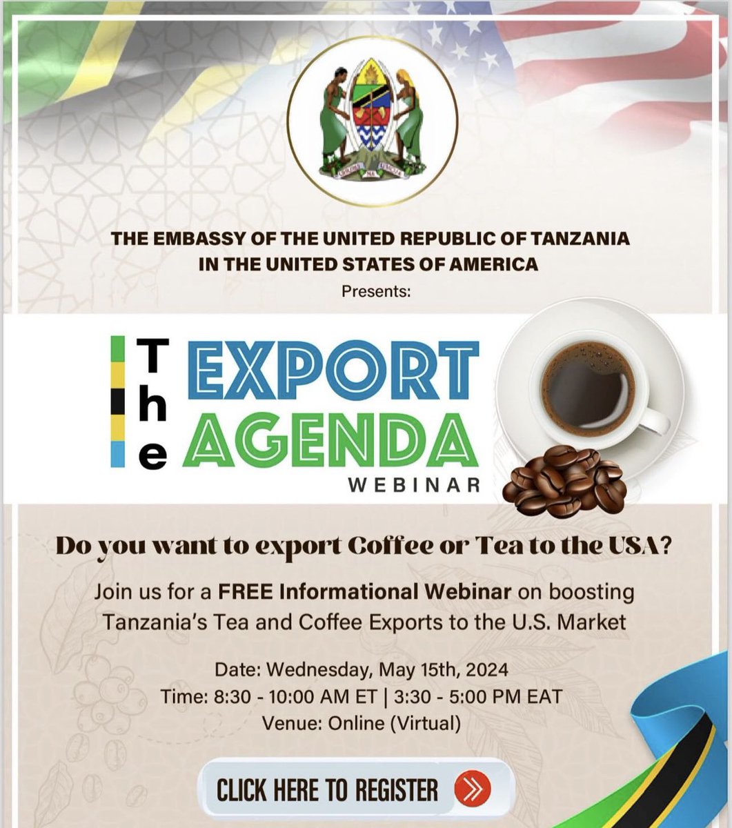 Don't miss out! Register now for an exclusive webinar on exporting tea and coffee from Tanzania to the USA, organized by the Tanzania Embassy in the USA.

Webinar details:

- Date: May 15th, 2024
- Registration link: us06web.zoom.us/meeting/regist…