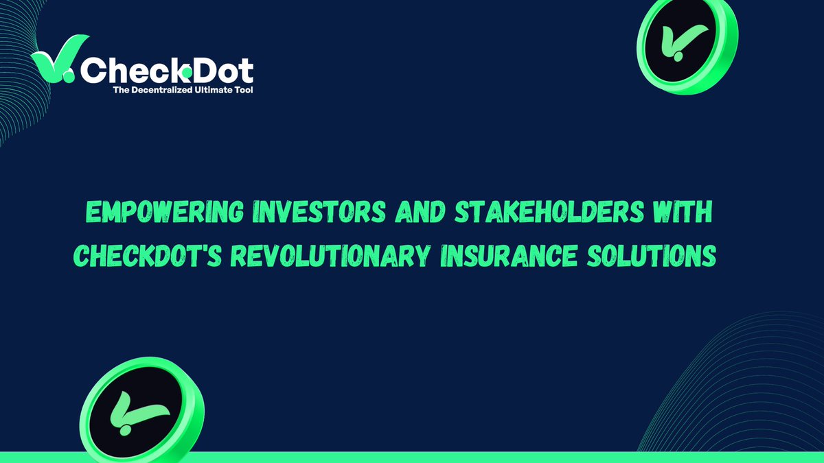 #Investors and #Stakeholders in #CheckDot are at the forefront of a significant movement towards more efficient, transparent, and secure insurance services. As the digital #AssetMarket expands, CheckDot provides innovative insurance solutions that address the unique risks…