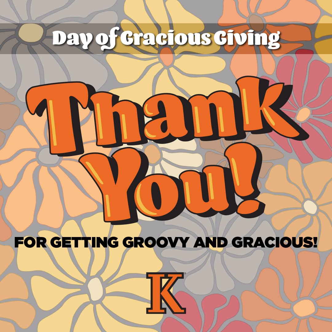 kcollege's tweet photo. The results are in: With your help, we raised $564,430 from 1,314 alumni, parents and friends for vital areas like scholarships and faculty resources on the Day of Gracious Giving! Thank you for getting groovy and gracious with us! #KGraciousGiving https://t.co/qUnuVrIIAv https://t.co/Ekj1l7N3dm