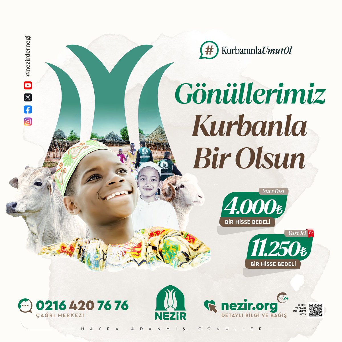 NezirDernegi's tweet photo. Gönüllerimiz Kurbanla Bir Olsun!

Kurban emanetlerinizi ihtiyaç sahiplerine ulaştırıyoruz. 
 
Yurt içi hisse bedeli: 11.250 ₺

Yurt dışı hisse bedeli: 4.000 ₺

Kurban bereketini paylaşmak için ⤵️

https://t.co/CqzR0tLfiC

Iban ile bağış yapmak için ⤵️

TR21 0020 5000 0988 7054 1000 01

(Açıklama kısmına Kurbanın türünü, hissedar bilgisini ve GSM numaranızı yazmayı unutmayınız)

#Nezir #KurbanınlaUmutOl