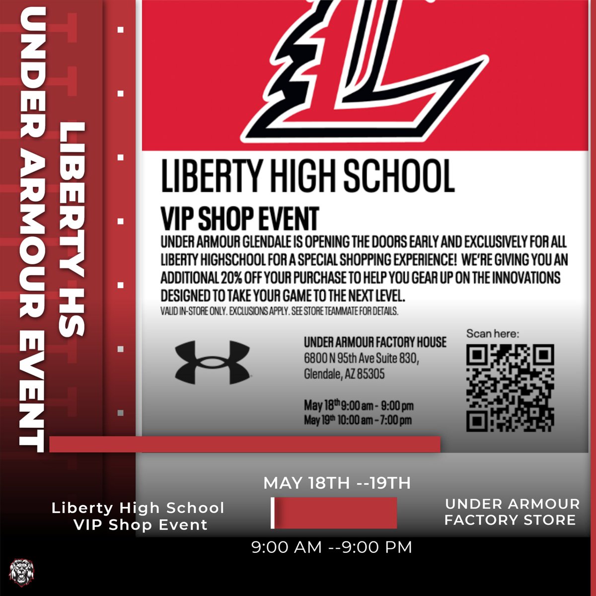 Under Armour Factory House in Glendale wants to invite Liberty High School to a VIP Shop Event. We're hosting all Liberty High School athletes, coaches, family & friends at an exclusive shopping experience. Exclusive 20% off discount. Scan QR Code to receive discounts and RSVP