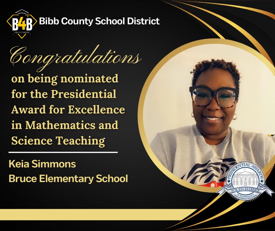 Congratulations, Kiea Simmons, on your nomination for the PAEMST Award!  Thank you for inspiring us all. Keep up the great work! Happy Teacher Appreciation Week! @BibbSchools @BEdwards10974 @CHBEagles @KizzieSLott 
#inspired2Inspire
#Built4Bibb