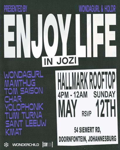 #EnjoyLife in Jozi this Sunday.

RSVP by signing up on the HOLDR link: holdrclub.com.