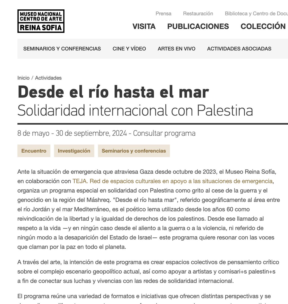 Universitarios, profesores, algún que otro ministro y hasta el Museo Nacional Centro de Arte Reina Sofía asumen acríticamente la divisa «desde el río hasta al mar» argumentando que se trata de «un poético lema utilizado desde los años 60 como reivindicación de la libertad y la…