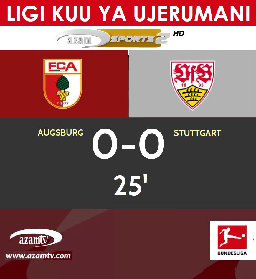 25’ | #Bundesliga Augsburg 0-0 Stuttgart LIVE #AzamSports2HD #LigiKuuUjerumani #Bundesliga #VfBStuttgart #FCAugsburg #AugsburgStuttgart #FCAVfB