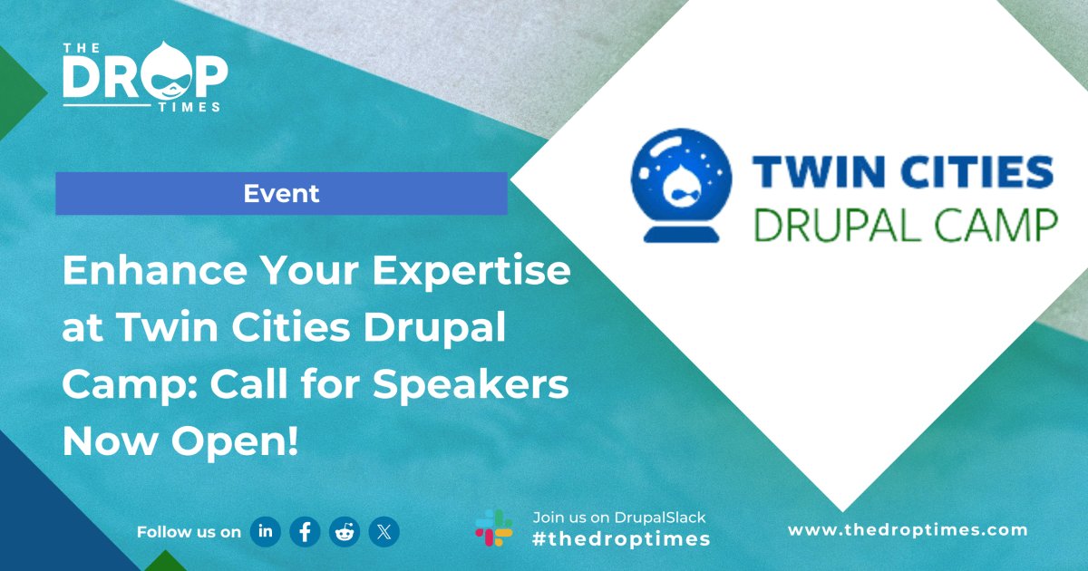 Enhance Your Expertise at Twin Cities Drupal Camp: Call for Speakers Now Open! bit.ly/4bxdf3r @TCDrupal