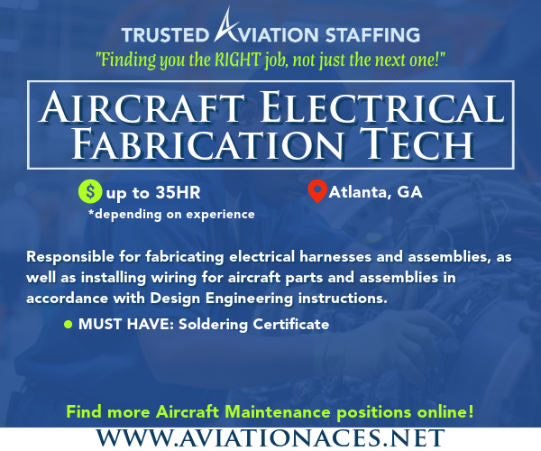On the lookout for candidates with experience fabricating electrical harnesses and installing aircraft wiring.  MUST HAVE: Soldering Certification. 
For more details call ACES today!

CONTACT US! 👇
aviationaces.net/job-openings
#aviationjobs #staffingagency #recruiting #nowhiring
