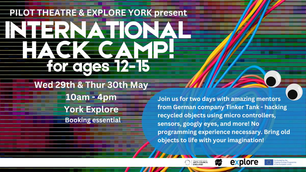 Discover the magic of tech and creativity at @yorkexplore's International Hack Camp with @pilot_theatre and @tinkertank_de! Weds 29 & Thurs 30 May 10am - 4pm Ages 12-15 Sign up now!  app.tickettailor.com/events/explore… #LetsCreate #ExploreTogether