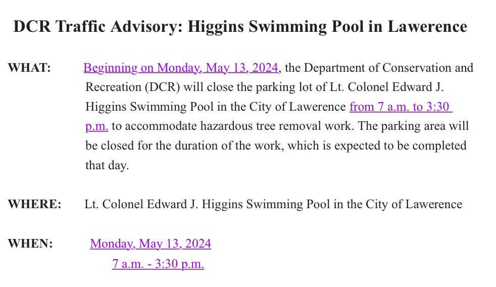 Please be advised beginning on Monday, May 13, 2024, we will close the parking lot of Lt. Colonel Edward J. Higgins Swimming Pool in the City of Lawerence from 7 a.m. to 3:30 p.m. to accommodate hazardous tree removal work.