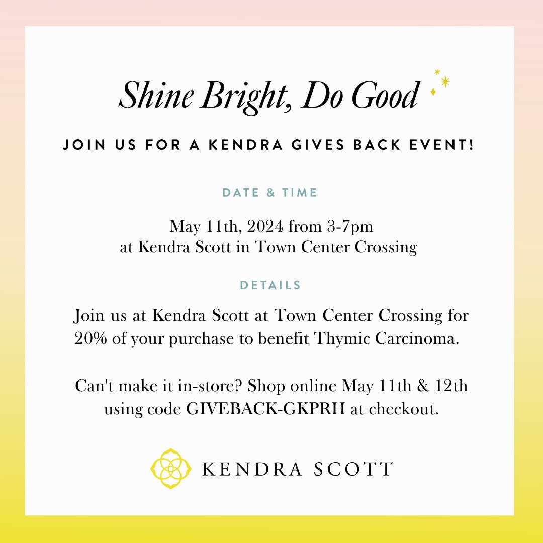 ‼️ TOMORROW ‼️ Join us at Town Center Crossing (4533 W. 119th St, Leawood, KS 66209) for our special Kendra Scott Give Back event, benefiting the Thymic Carcinoma Center! 

#ThymicCarcinomaCenter #KendraGivesBack #shopforacause #kansascityevent