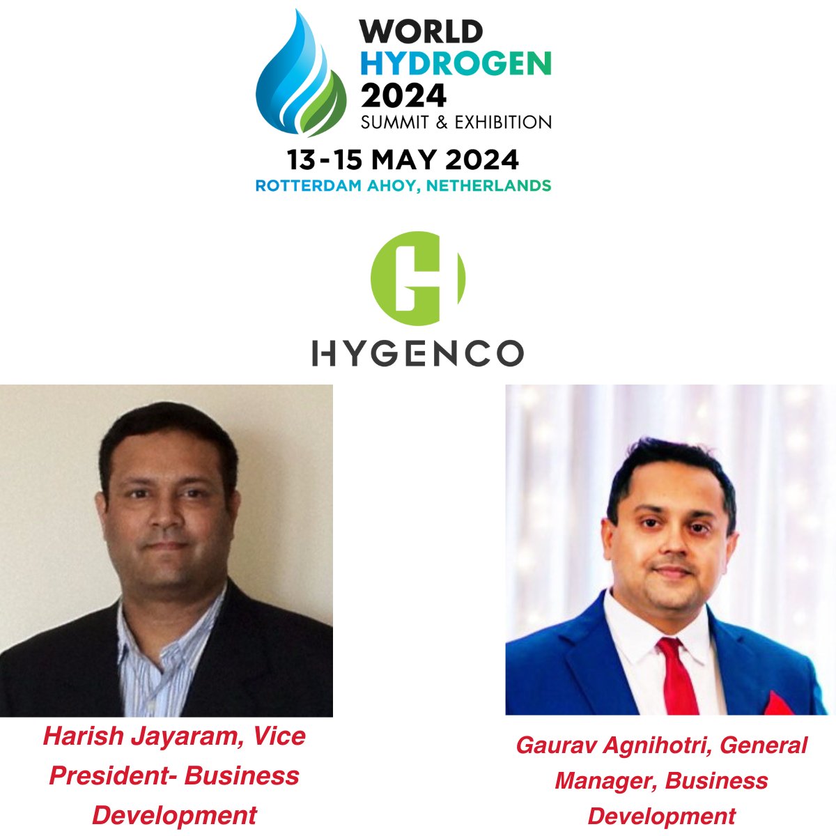 Meet Hygenco's Harish Jayaram,Vice President-Business Development & @Gaurav81184 at World Hydrogen Summit 2024 in Rotterdam AHOY,  Netherlands.They will be part of the Delegation led by
@NLinIndia, @mnreindia & @IndinNederlands

#Sustainability #GreenHydrogen #EnergyTransition