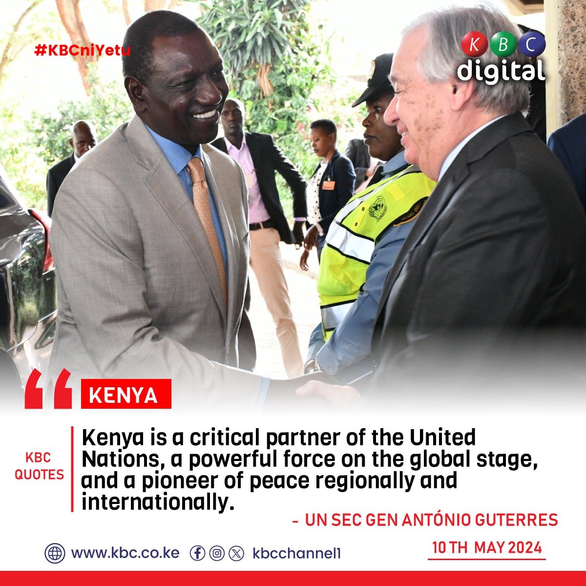 'Kenya is a critical partner of the United Nations, a powerful force on the global stage, and a pioneer of peace regionally and internationally.'
- UN Sec Gen Antonio Guterres
#KBCniYetu ^RO