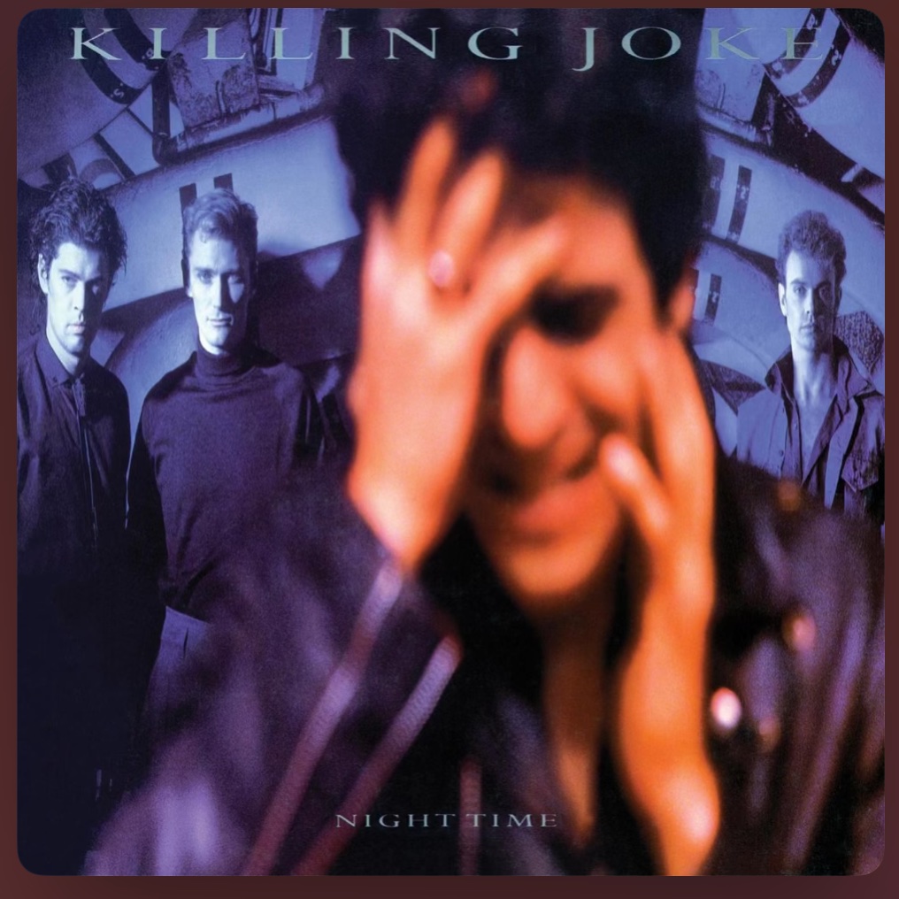Killing Joke - Nighttime ✌🏻🩷💕
#NowPlaying #80smusic #popmusic #rockmusic #albumsyoumusthear
