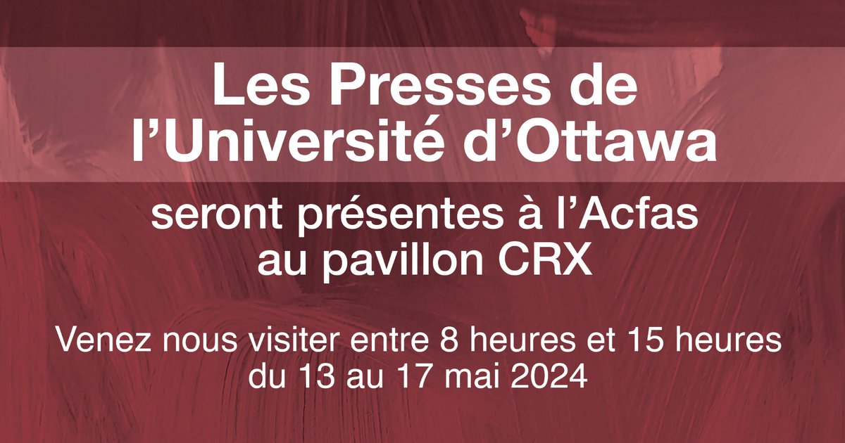 🔔Moins de 3 jours nous séparent du Congrès de l’@_Acfas qui aura lieu cette année @uOttawa. Les Presses seront présentes, alors venez nous visiter au pavillon CRX du 13 au 17 mai 2024 entre 8h et 15h pour en savoir plus sur nos publications, événements et autre. Soyez nombreux!